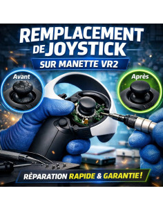 Forfait remplacement Joystick sur Manette SONY VR2 PS5
